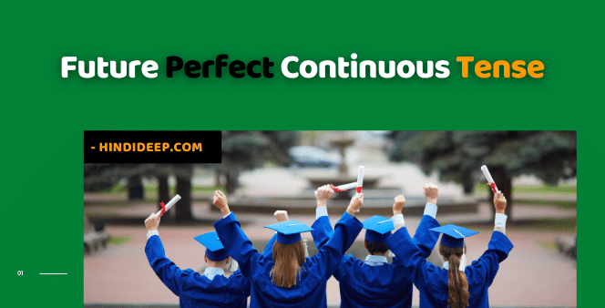 Future Perfect Continuous Tense